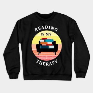 Reading Is My Therapy Crewneck Sweatshirt